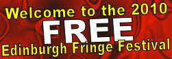 Welcome to the Free Edinburgh Fringe Festival